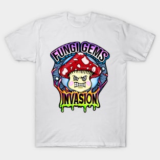 FUNGI GEMS INVASION T-Shirt